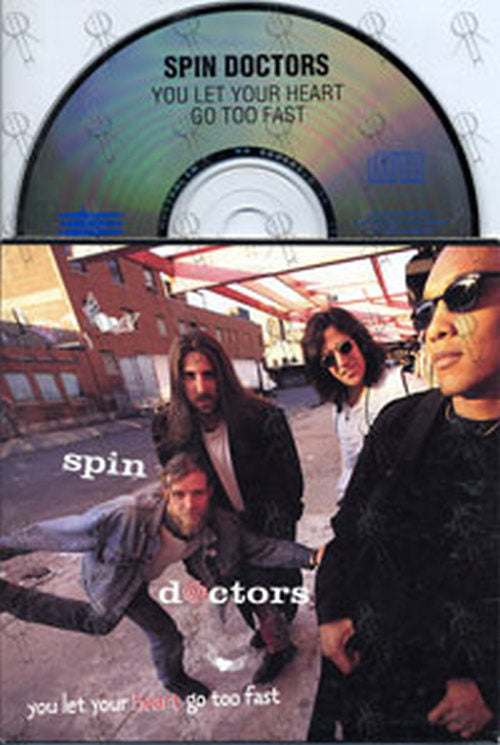 SPIN DOCTORS - You Let Your Heart Go Too Fast - 1