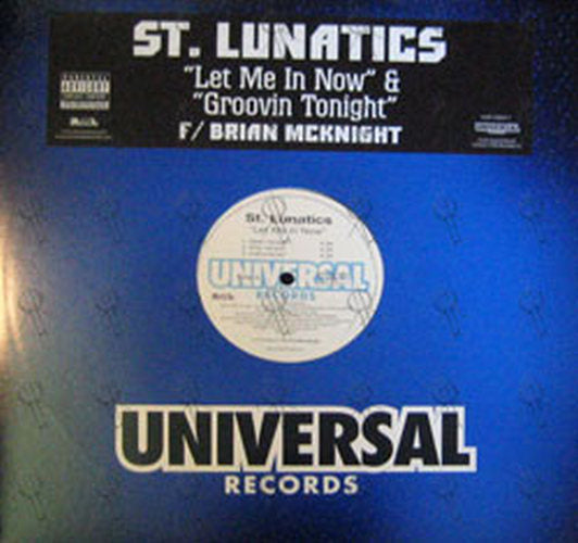 ST. LUNATICS - Let Me In Now / Groovin Tonight (Feat. Brian McKnight) - 1