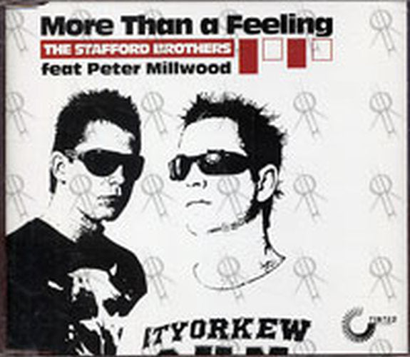 STAFFORD BROTHERS|PETER MILLWOOD-- THE - More Than A Feeling - 1