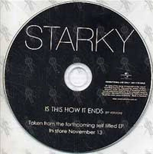 STARKY - Is This How It Ends - 1