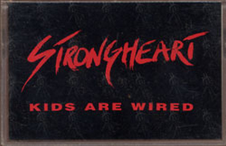 STRONGHEART - Kids Are Wired - 1