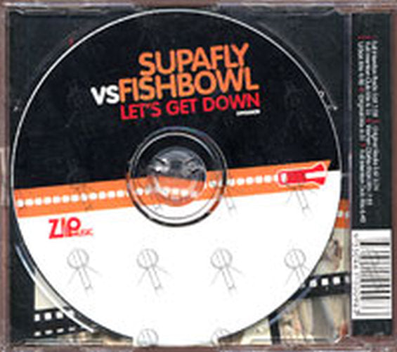 SUPAFLY VS. FISHBOWL - Let&#39;s Get Down - 2