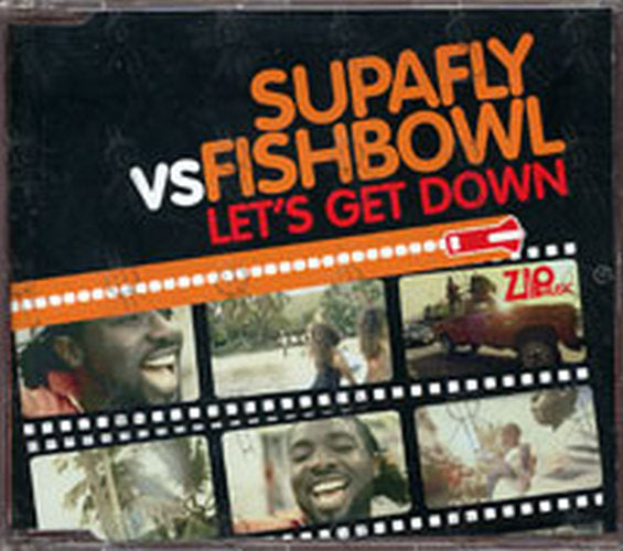 SUPAFLY VS. FISHBOWL - Let&#39;s Get Down - 1