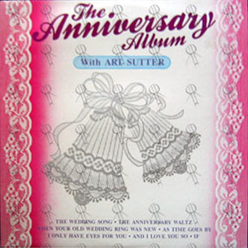 SUTTER-- ART - The Anniversary Album With Art Sutter - 1