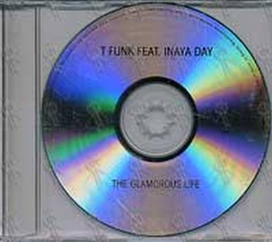 T FUNK FEAT. INAYA DAY - The Glamorous Life - 1