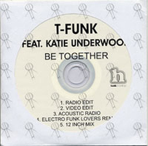 T-FUNK|KATIE UNDERWOOD - Be Together - 1