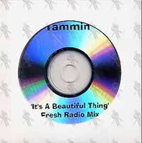 TAMMIN - It&#39;s A Beautiful Thing - 1