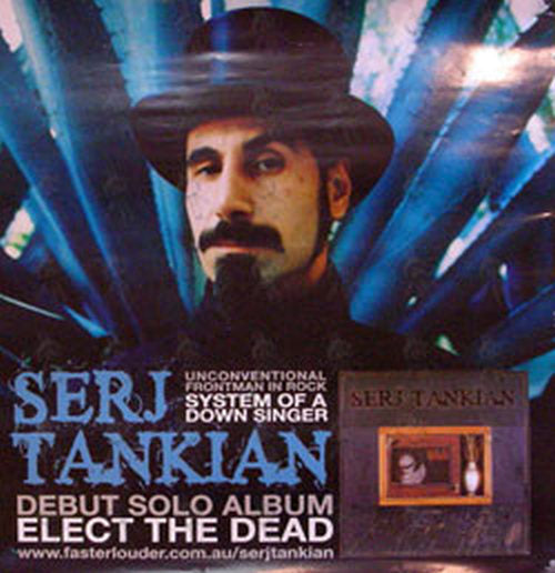 TANKIAN-- SERJ - &#39;Elect The Dead&#39; Album Promo Poster - 1