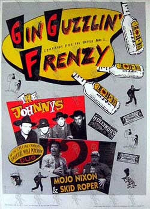 THE JOHNNYS|MOJO NIXON &amp; SKID ROPER - 1988 Australian Tour - &#39;Gin Guzzlin&#39; Frenzy - Sympathy For The Bottle Part 2&#39; Poster - 1