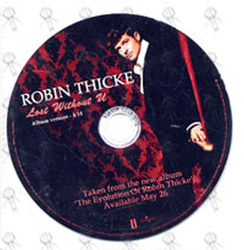 THICKE-- ROBIN - Lost Without U - 1