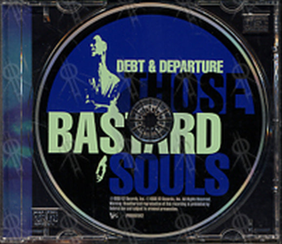 THOSE BASTARD SOULS - Debt And Departure - 3