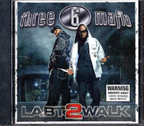 THREE 6 MAFIA - Last 2 Walk - 1