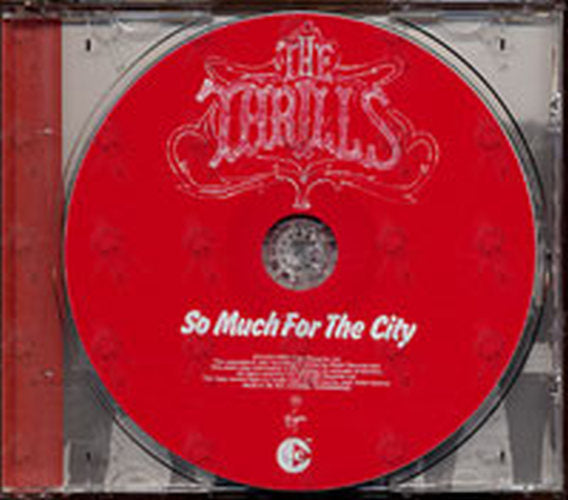 THRILLS-- THE - So Much For The City - 3