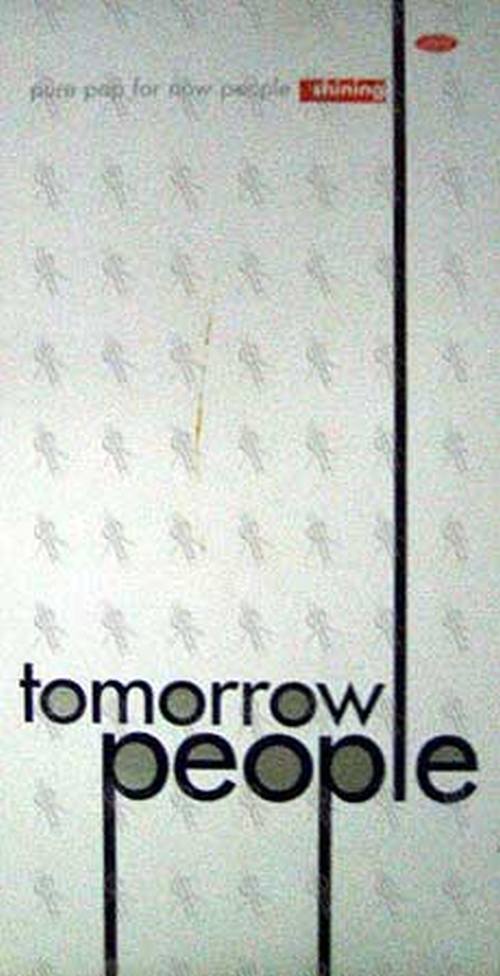 TOMORROW PEOPLE - &#39;Pure Pop For Now People&#39; Poster - 1