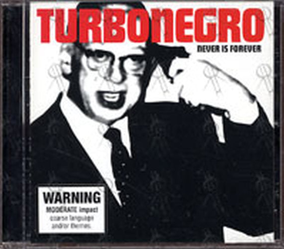 TURBONEGRO - Never Is Forever - 1