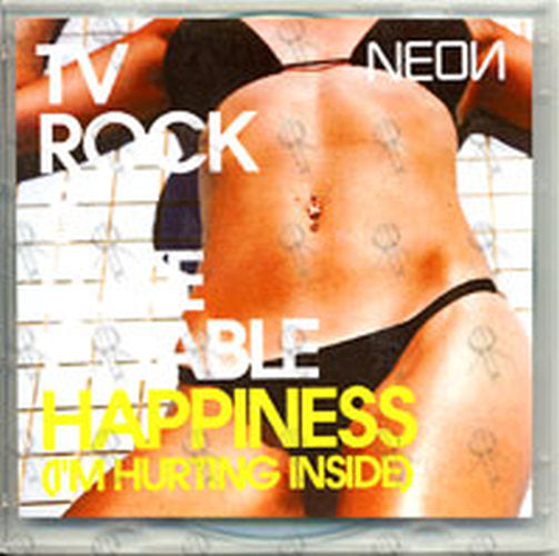 TV ROCK - Happiness (I&#39;m Hurting Inside) - 1