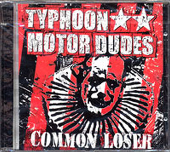 TYPHOON MOTOR DUDES - Common Loser - 1