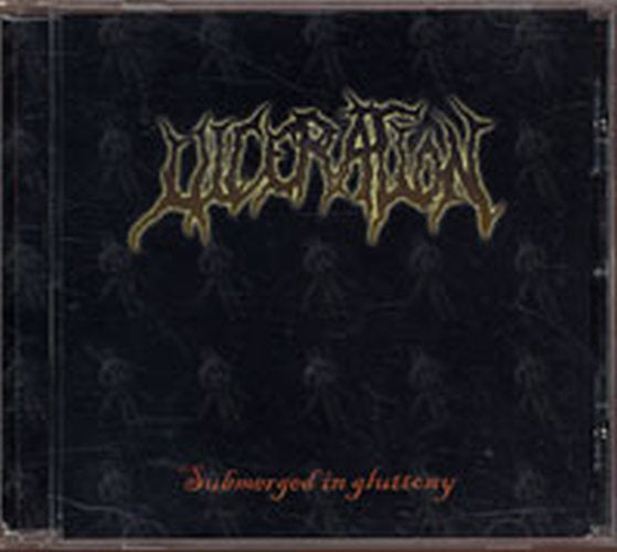 ULCERATION - Submerged In Gluttony - 1