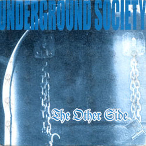 UNDERGROUND SOCIETY - The Other Side - 1