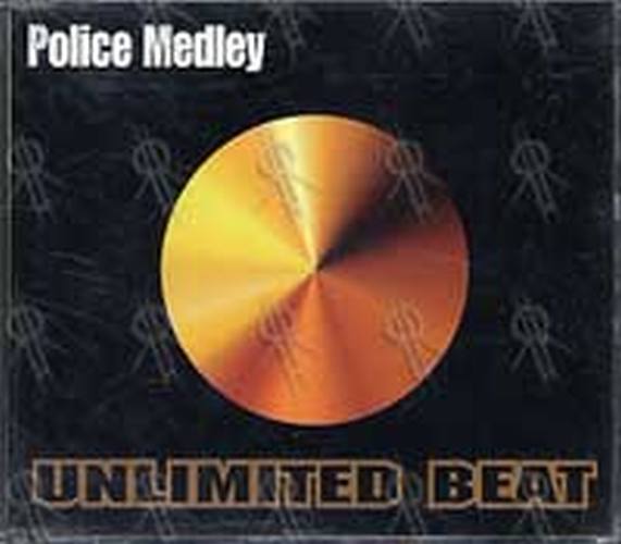 UNLIMITED BEAT - Police Medley - 1