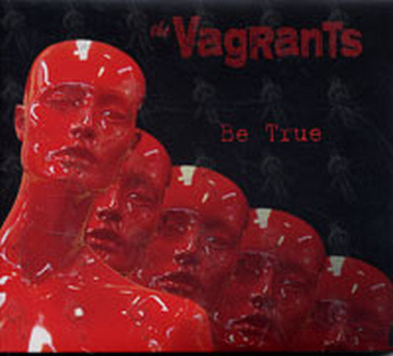 VAGRANTS-- THE - Be True - 1