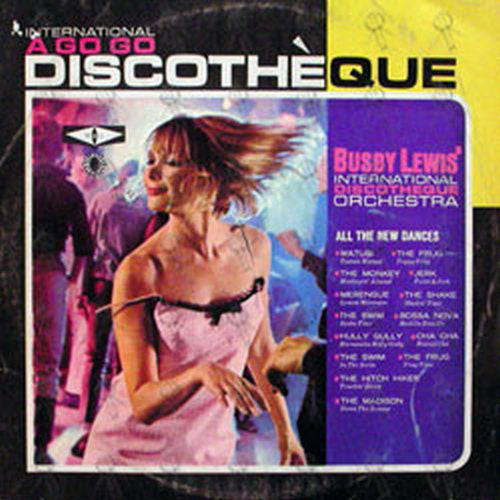 VARIOUS ARTISTS - International A Go Go Discotheque - 1