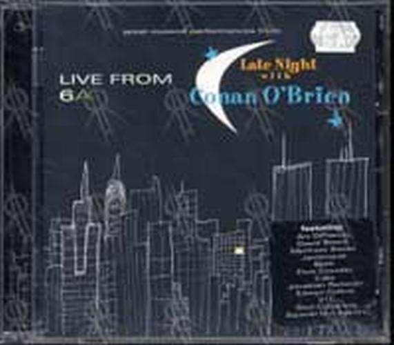 VARIOUS ARTISTS - Live From 6A: Late Night With Conan O'Brien - 1