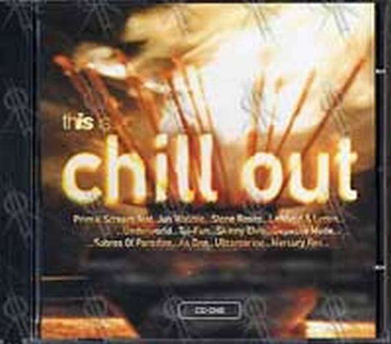 VARIOUS ARTISTS - This Is ... Chill Out - 3