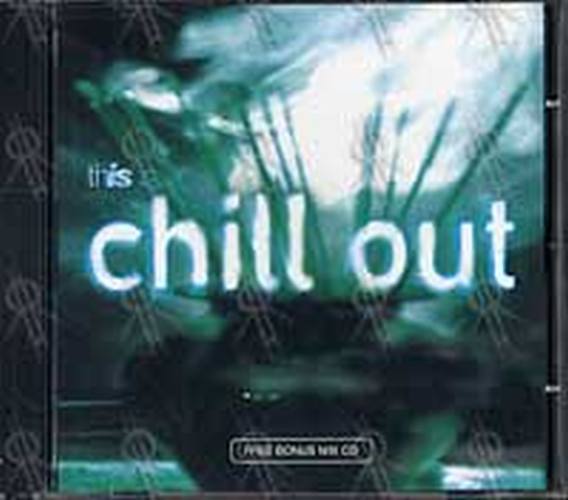 VARIOUS ARTISTS - This Is ... Chill Out - 5