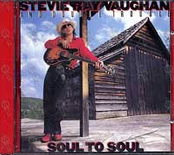 VAUGHAN-- STEVIE RAY AND DOUBLE TROUBLE - Soul To Soul - 1