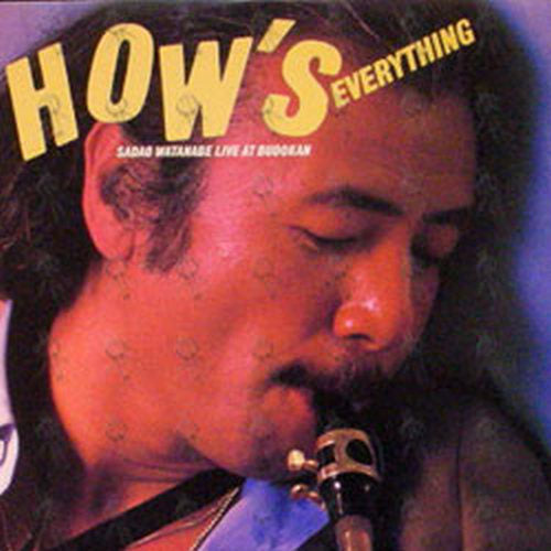 WATANABE-- SADAO - How&#39;s Everything Live At Budokan - 1