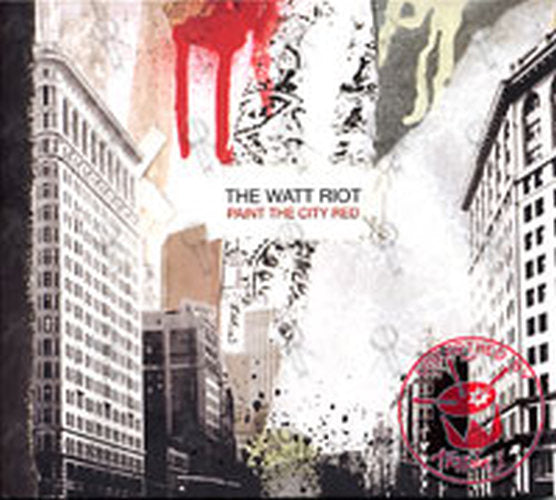 WATT RIOT-- THE - Paint The City Red - 1