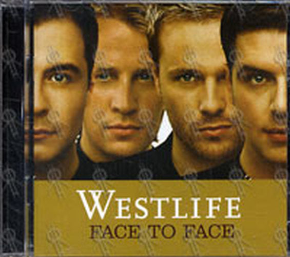 WESTLIFE - Face To Face - 1