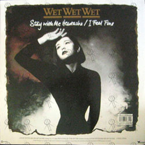 WET WET WET - Stay With Me Heartache / I Feel Fine - 1