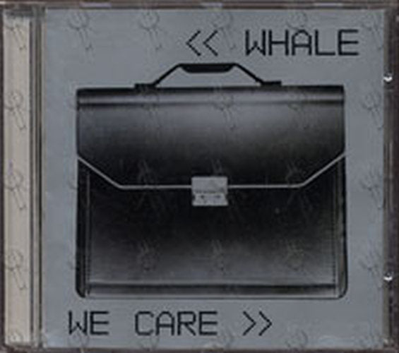 WHALE - We Care - 1