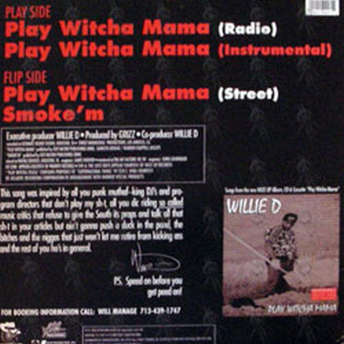 WILLIE D - Play Witcha Mama - 2