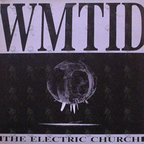 WMTID - The Electric Church - 1