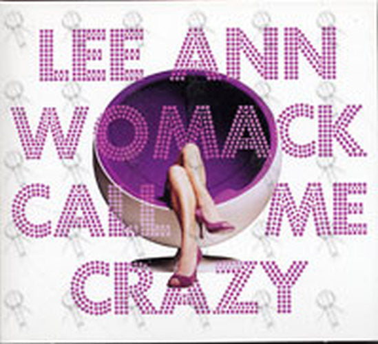 WOMACK-- LEE ANN - Call Me Crazy - 1