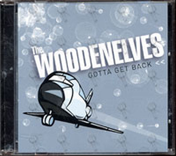 WOODENELVES-- THE - Gotta Get Back - 1