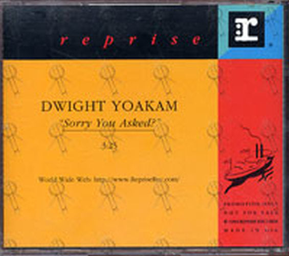 YOAKAM-- DWIGHT - Sorry You Asked? - 2